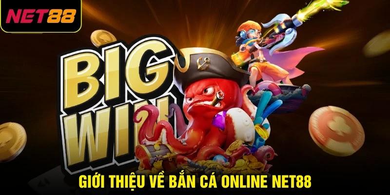 Giới thiệu về bắn cá online NET88 Giới thiệu về bắn cá online NET88