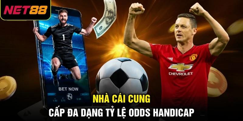 Nhà cái cung cấp đa dạng tỷ lệ odds handicap Nhà cái cung cấp đa dạng tỷ lệ odds handicap