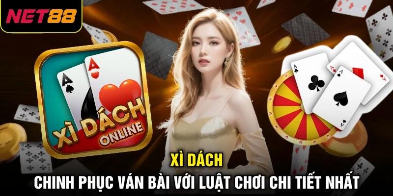 Xì Dách - Chinh Phục Ván Bài Với Luật Chơi Chi Tiết Nhất 1 Xì Dách - Chinh Phục Ván Bài Với Luật Chơi Chi Tiết Nhất